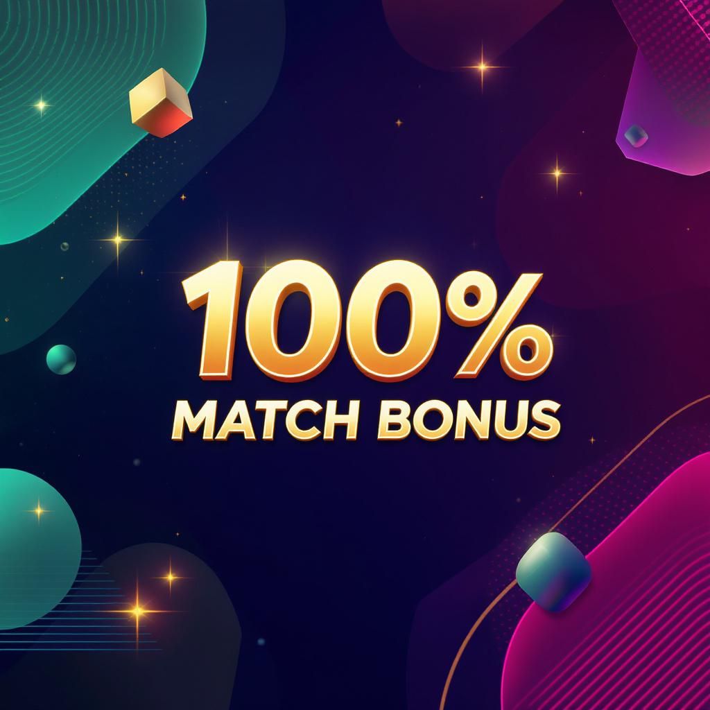 100% Match Bonus